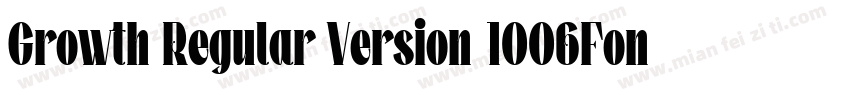 Growth Regular Version 1006Fontse字体转换
